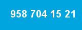 958 704 15 21 958 704 15 21